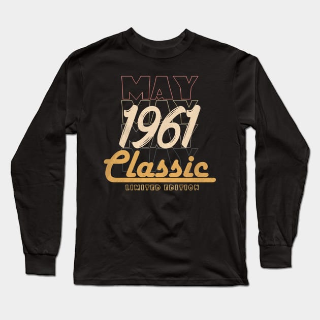 may 1961 birthday Long Sleeve T-Shirt by BizZo